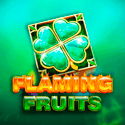 Flaming Fruits