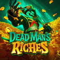 Dead Man's Riches